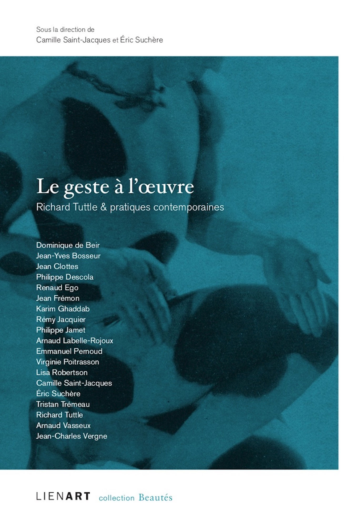 Beautés, Le Geste à l'œuvre, Richard Tuttle & pratiques contemporaines, Lienart (couverture)